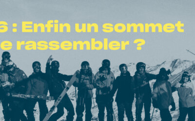 COP 26 : Enfin un sommet pour se rassembler ?