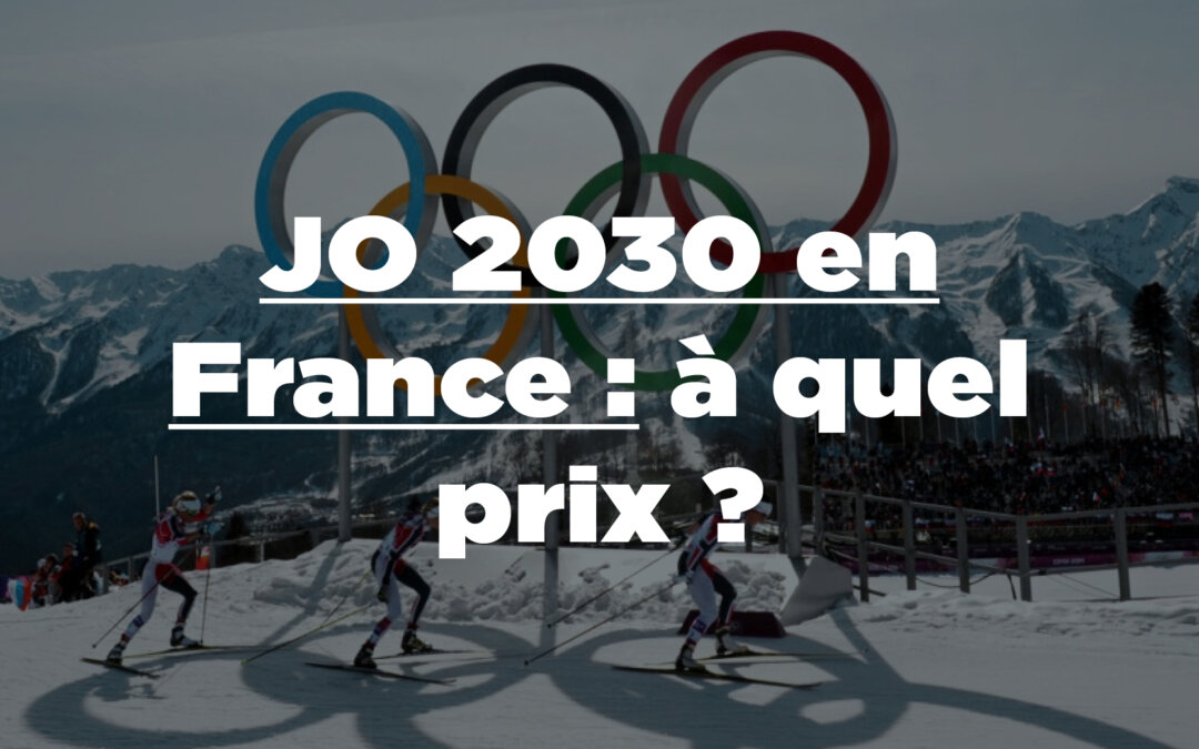 JO 2030 en France : pas à n importe quel prix
