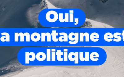 Oui, la montagne est politique